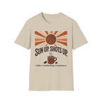 Suns Up Shots Up T-Shirt