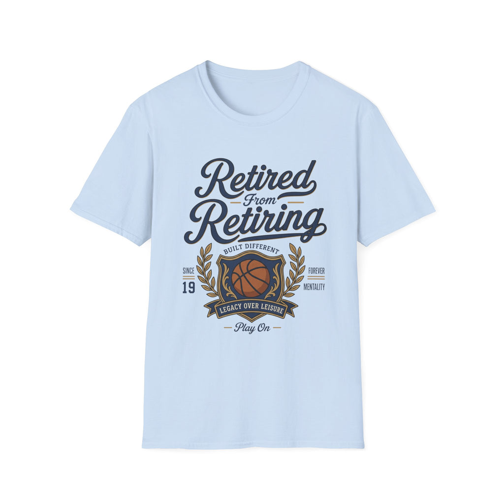 Retired from Retiring T-Shirt