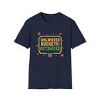 Unlimited Buckets T-Shirt