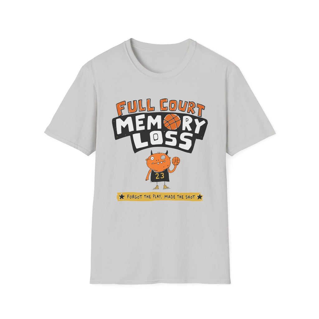 Full Court Memory Loss T-Shirt