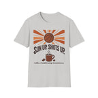 Suns Up Shots Up T-Shirt