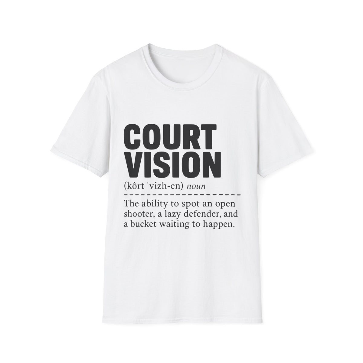 Court Vision Definition T-Shirt