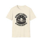 Court Lights & Good Nights T-Shirt