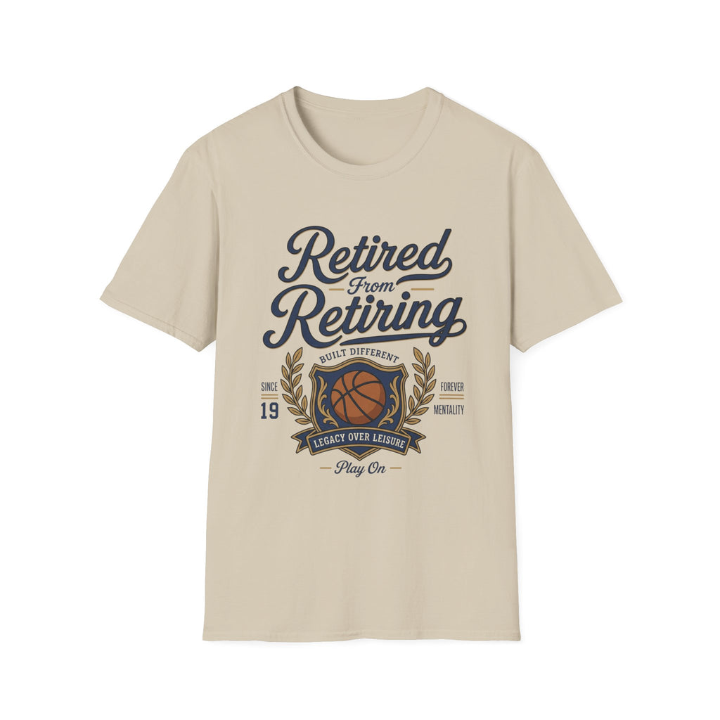 Retired from Retiring T-Shirt