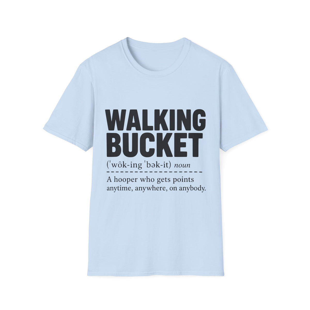 Walking Bucket Definition T-Shirt