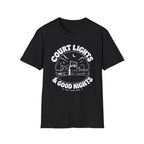Court Lights & Good Nights T-Shirt