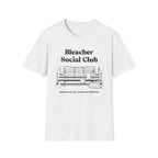 Bleacher Social Club T-Shirt