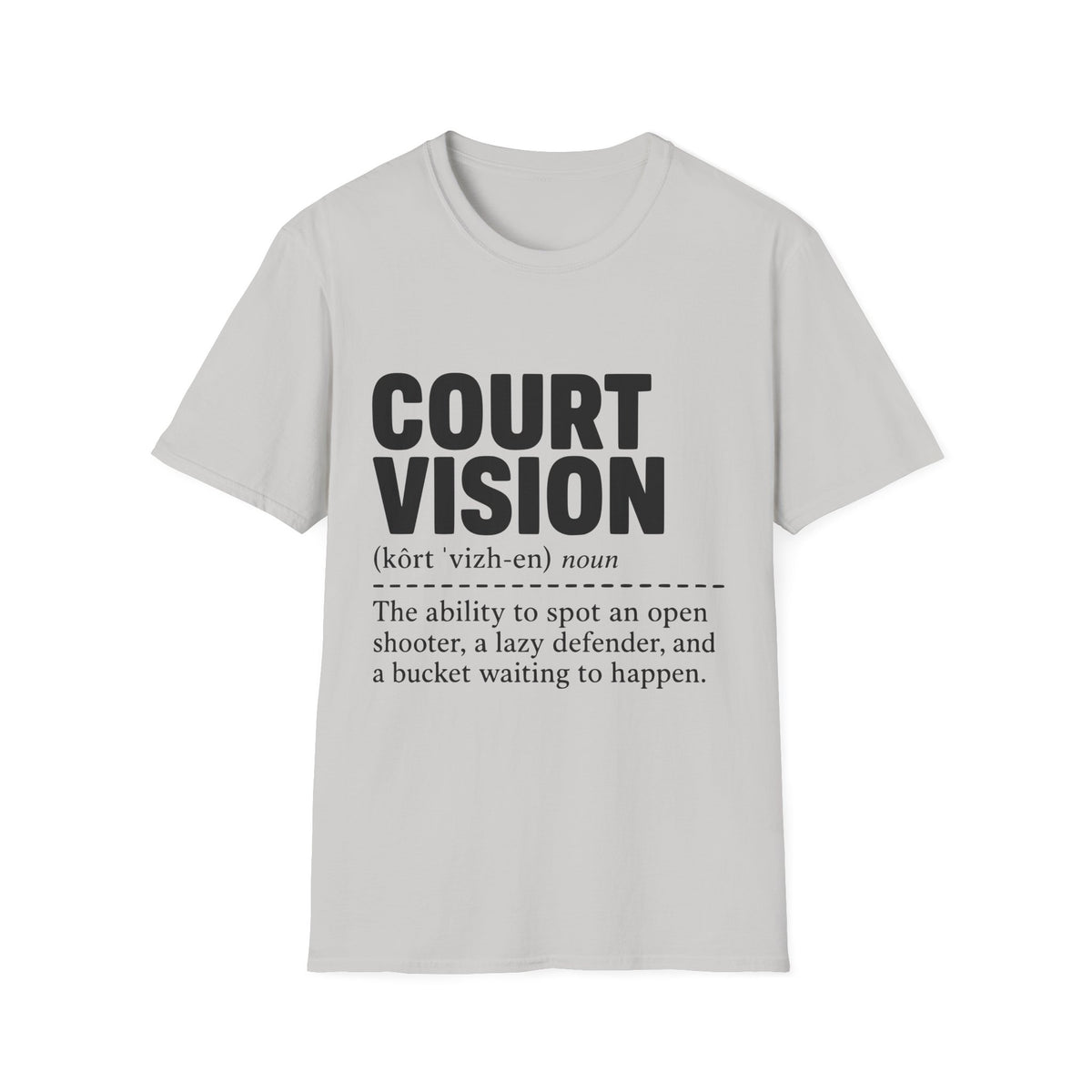 Court Vision Definition T-Shirt