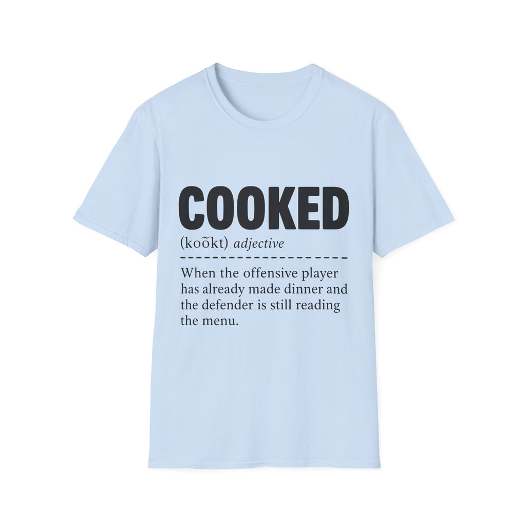 Cooked Definition T-Shirt