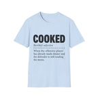 Cooked Definition T-Shirt