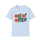 Out Of Office T-Shirt