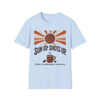 Suns Up Shots Up T-Shirt