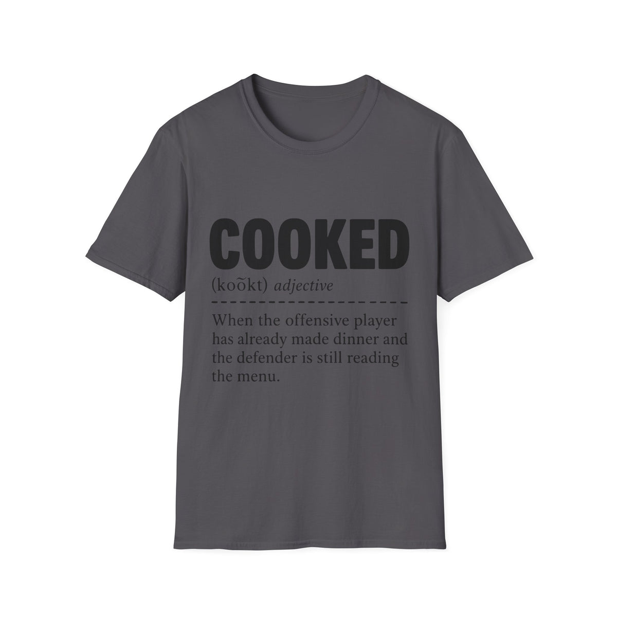 Cooked Definition T-Shirt