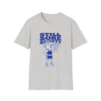 Still Sore Society T-Shirt