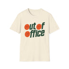 Out Of Office T-Shirt