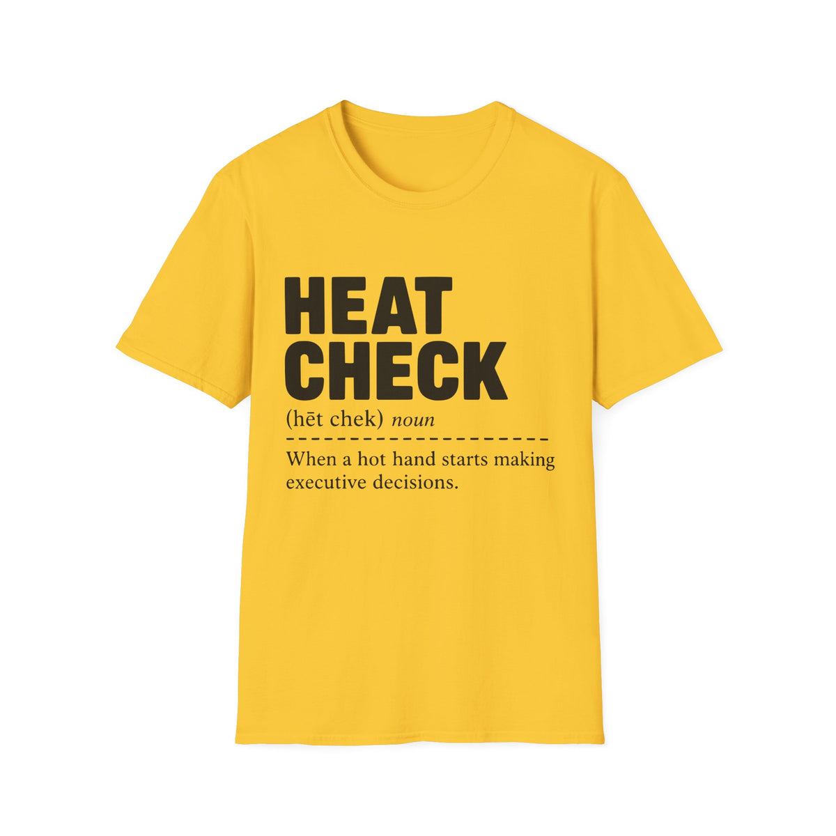 Heat Check Definition T-Shirt