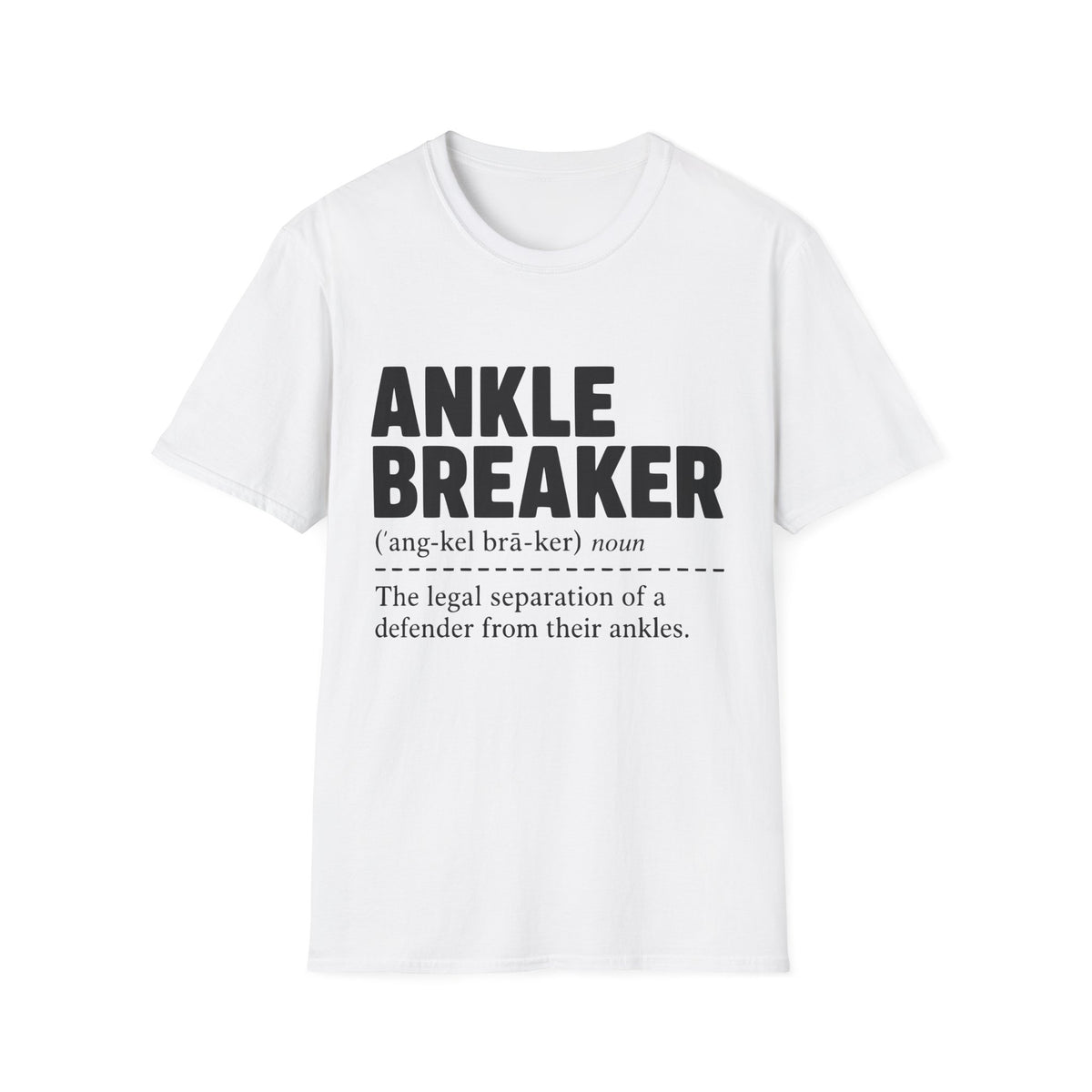 Ankle Breaker Definition T-Shirt