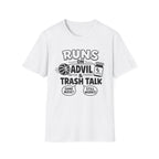 Runs on Advil and Trash Talk T-Shirt